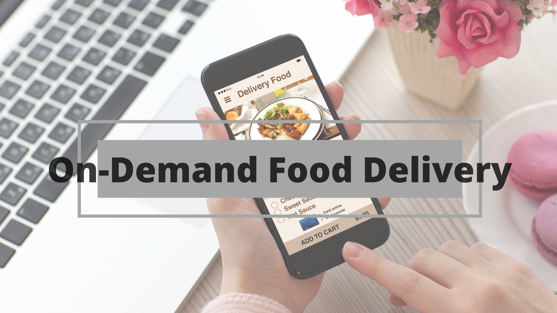 on-demand food Delivery