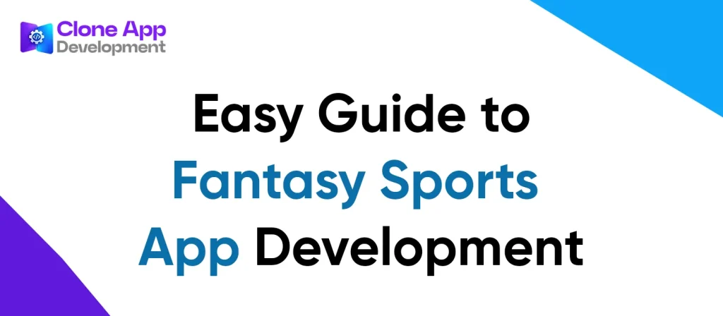 Easy Guide to Fantasy Sports App Development
