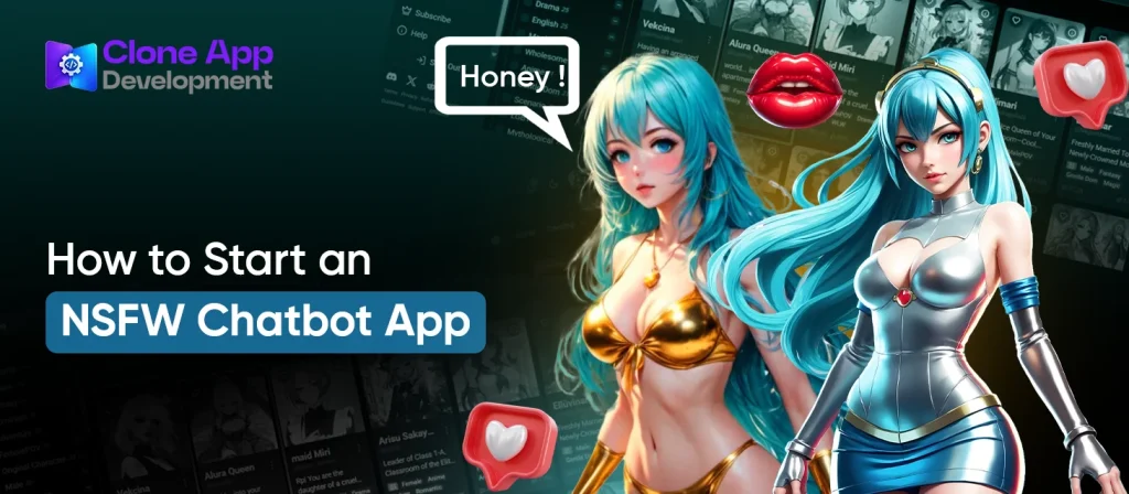 How to Start an NSFW Chatbot App