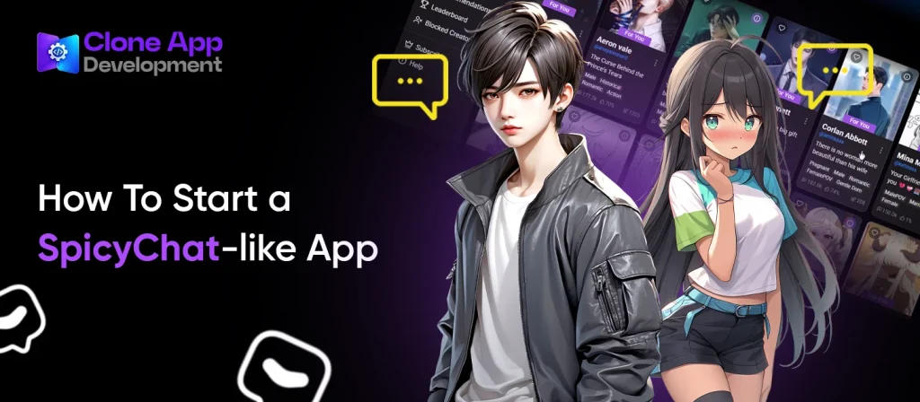 How To Start a SpicyChat-like App
