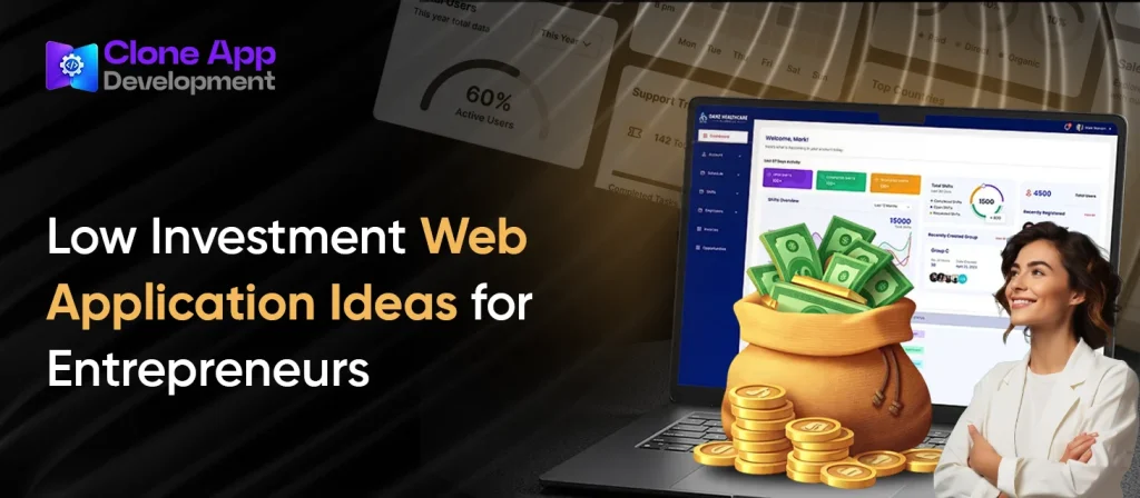 Low Investment Web Application Ideas for Entrepreneurs