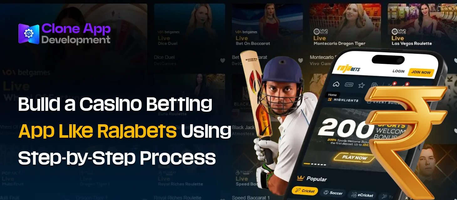 Build a Casino Betting App Like Rajabets Using Step-by-Step Process
