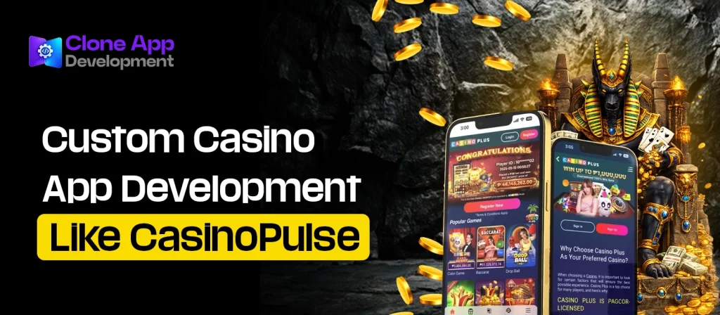 Custom Casino App Development Like CasinoPulse