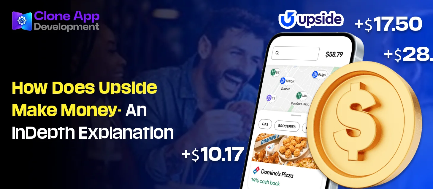 How Does Upside Make Money- An InDepth Explanation