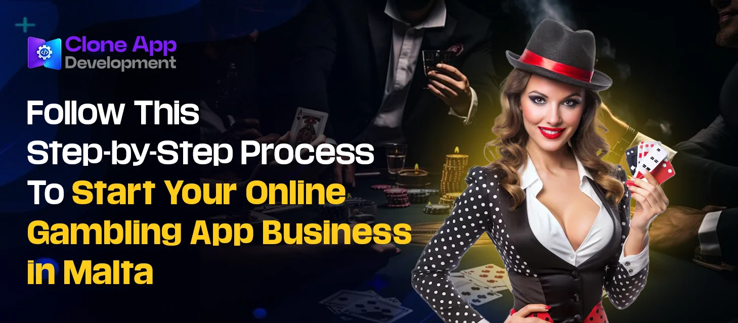 _Follow This Step-by-Step Process To Start Your Online Gambling App Business in Malta