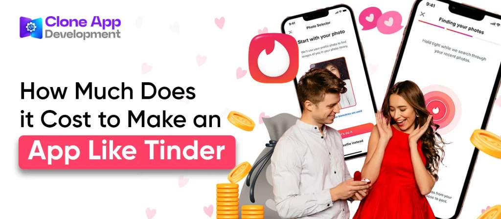How Much Does it Cost to Make an App Like Tinder