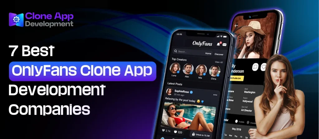 7 Best OnlyFans Clone App Development Companies