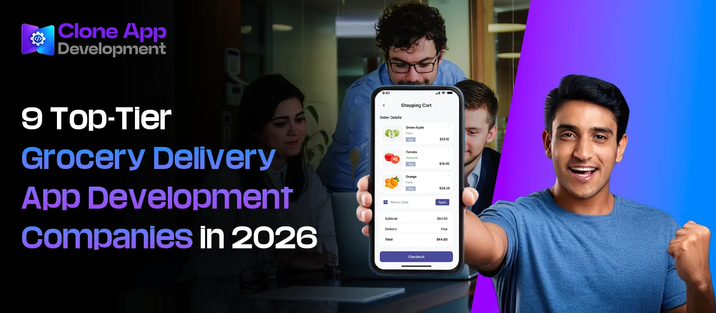 9 Top-Tier Grocery Delivery App Development Companies in 2026