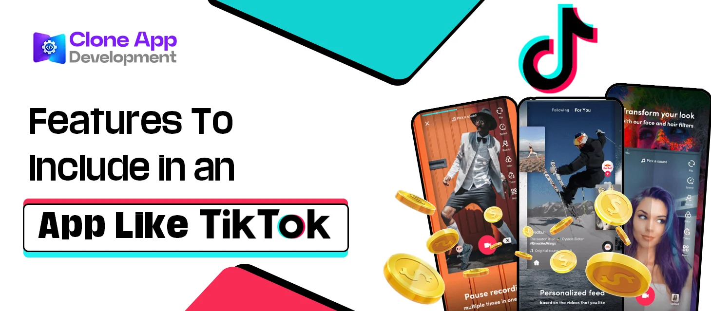 Features To Include in an App Like TikTok
