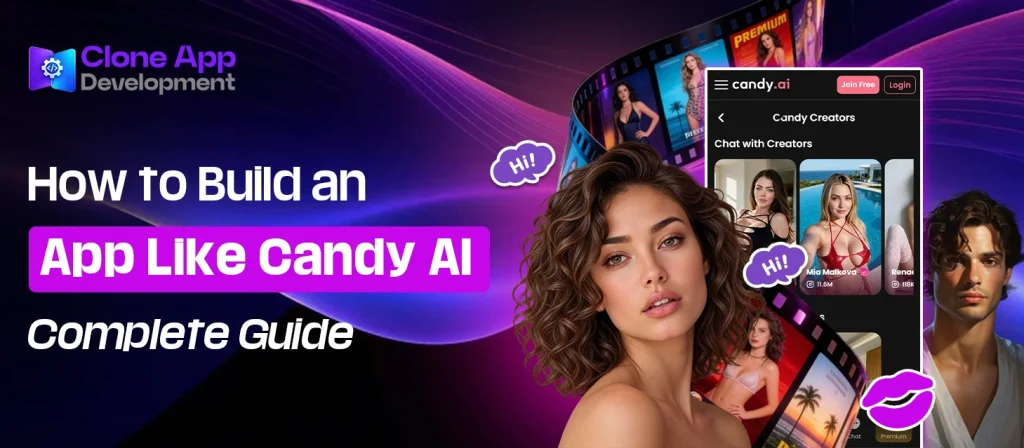 How to Build an App Like Candy AI: Complete Guide