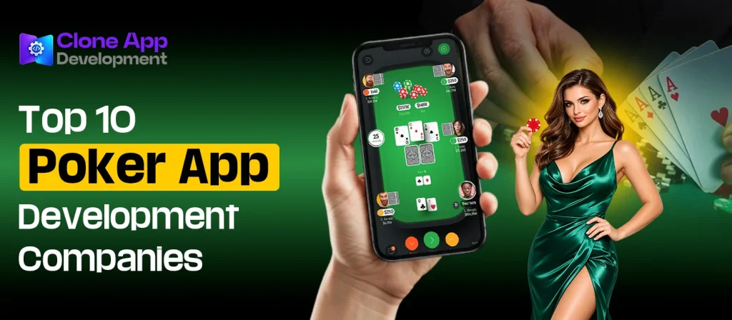 Top 10 Poker App Development Companies