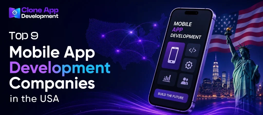 Top 9 Mobile App Development Companies in the USA